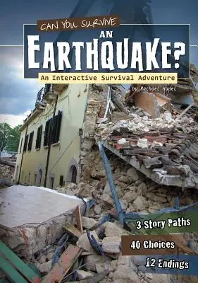 Dokážeš prežiť zemetrasenie? Interaktívne dobrodružstvo o prežití: Ako prežiť zemetrasenie? - Can You Survive an Earthquake?: An Interactive Survival Adventure