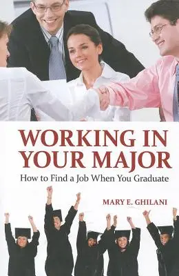 Práca vo vašom odbore: Ako si nájsť prácu po skončení štúdia - Working in Your Major: How to Find a Job When You Graduate