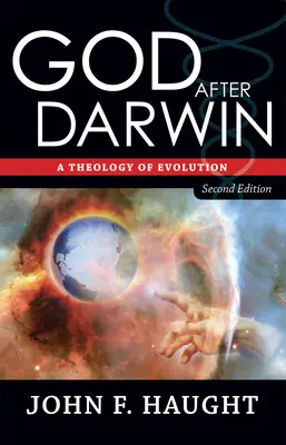 Boh po Darwinovi: Teológia evolúcie - God After Darwin: A Theology of Evolution