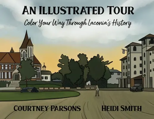 Ilustrovaná prehliadka Vyfarbite si cestu históriou Laconia - An Illustrated Tour Color Your Way through Laconia's History