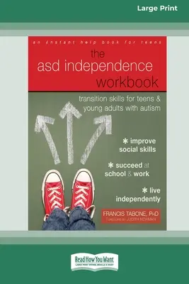 Pracovný zošit k samostatnosti ASD: (16pt Large Print Edition) - ASD Independence Workbook: Transition Skills for Teens and Young Adults with Autism (16pt Large Print Edition)