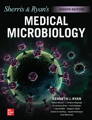 Ryan & Sherris Lekárska mikrobiológia, ôsme vydanie - Ryan & Sherris Medical Microbiology, Eighth Edition