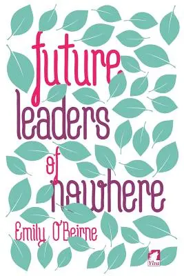 Budúci vodcovia nikde - Future Leaders of Nowhere