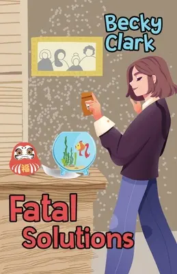 Osudové riešenia - Fatal Solutions