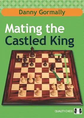 Matovanie obsadeného kráľa - Mating the Castled King