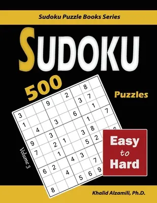 Sudoku: 500 ľahkých až ťažkých - Sudoku: 500 Easy to Hard