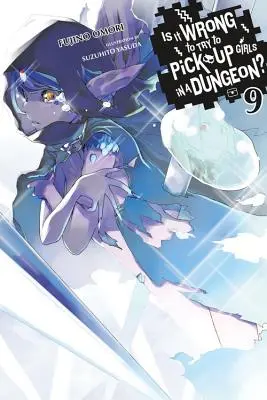 Je nesprávne snažiť sa zbaliť dievčatá v kobke?, zv. 9 - Is It Wrong to Try to Pick Up Girls in a Dungeon?, Vol. 9