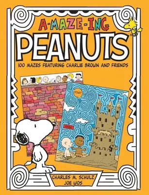 A-Maze-Ing Peanuts: 100 bludísk s Charlie Brownom a priateľmi - A-Maze-Ing Peanuts: 100 Mazes Featuring Charlie Brown and Friends