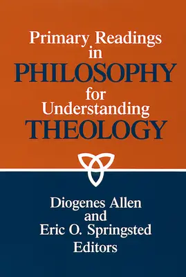 Základné čítanie z filozofie pre pochopenie teológie - Primary readings in philosophy for understanding theology