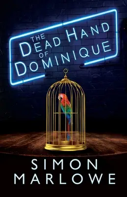 Mŕtva ruka Dominique - The Dead Hand of Dominique