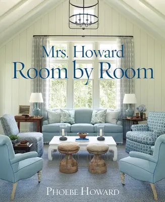 Pani Howardová, izba za izbou - Mrs. Howard, Room by Room