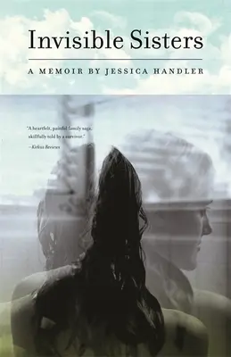 Neviditeľné sestry: Spomienky - Invisible Sisters: A Memoir