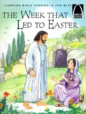 Týždeň, ktorý viedol k Veľkej noci - The Week That Led to Easter