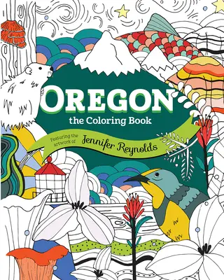 Oregon: Omaľovánky - Oregon: The Coloring Book