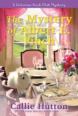 Záhada Alberta E. Fincha: Záhada E. Fincha: Záhada knižného klubu z viktoriánskej doby - The Mystery of Albert E. Finch: A Victorian Bookclub Mystery