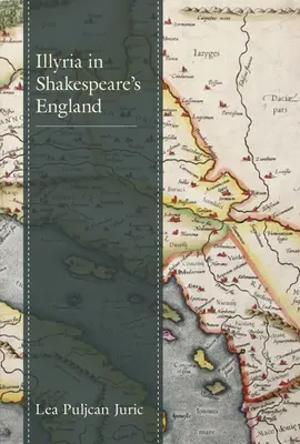 Ilýria v Shakespearovom Anglicku - Illyria in Shakespeare's England
