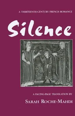 Ticho: Francúzsky román z 13. storočia - Silence: A Thirteenth-Century French Romance