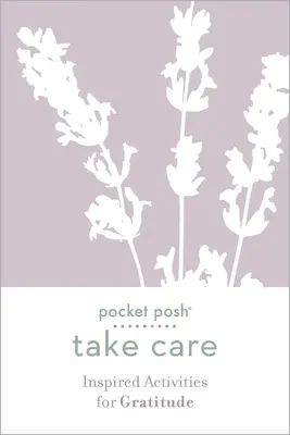 Vreckové Posh Take Care: Inšpirované aktivity pre vďačnosť - Pocket Posh Take Care: Inspired Activities for Gratitude