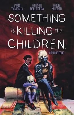 Niečo zabíja deti Vol. 4, 4 - Something Is Killing the Children Vol. 4, 4