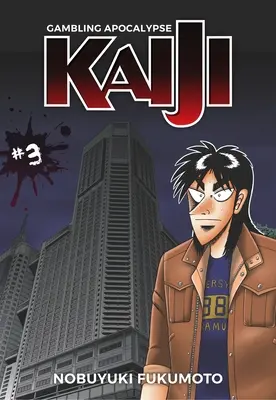 Gambling Apocalypse: Kaiji, zväzok 3 - Gambling Apocalypse: Kaiji, Volume 3