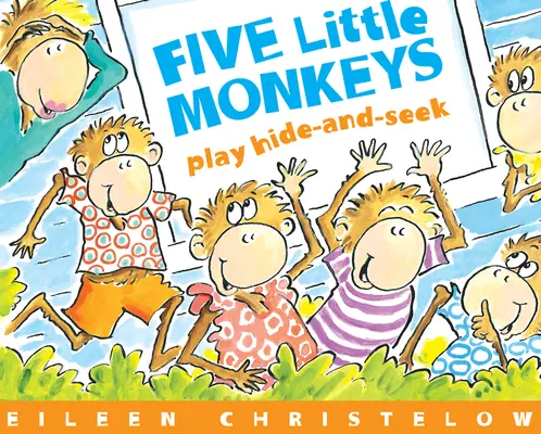 Päť malých opičiek sa hrá na schovávačku - Five Little Monkeys Play Hide-And-Seek
