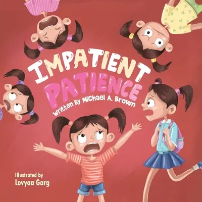 Netrpezlivá trpezlivosť - Impatient Patience