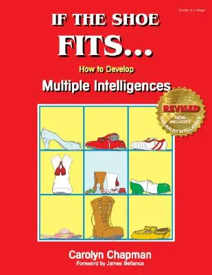 Ak si topánka sadne...: Ako rozvíjať viacnásobnú inteligenciu v triede - If the Shoe Fits . . .: How to Develop Multiple Intelligences in the Classroom