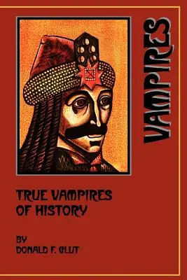 Skutoční upíri histórie - True Vampires of History