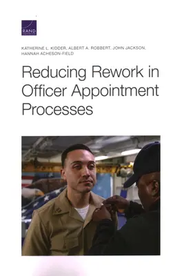 Zníženie prepracovanosti v procesoch menovania dôstojníkov - Reducing Rework in Officer Appointment Processes