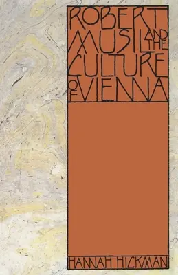 Robert Musil a viedenská kultúra - Robert Musil and the Culture of Vienna