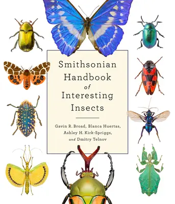 Smithsonova príručka zaujímavého hmyzu - Smithsonian Handbook of Interesting Insects