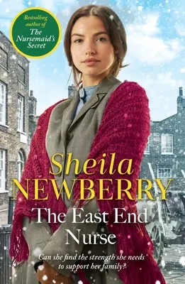 Sestrička z East Endu - nostalgický zimný príbeh z londýnskeho East Endu od kráľovnej rodinnej ságy - East End Nurse - A nostalgic winter story set in London's East End by the Queen of Family Saga