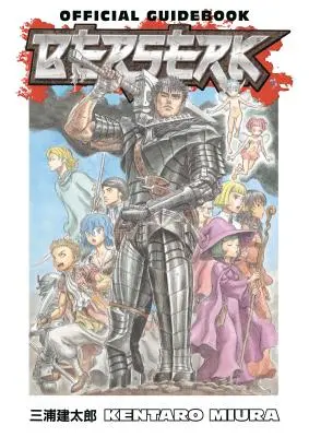 Oficiálny sprievodca Berserk - Berserk Official Guidebook