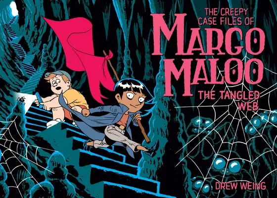 Strašidelné spisy Margo Maloo: Spleť pavučín: Knihy Maloo Maloo: Spleť pavučín - The Creepy Case Files of Margo Maloo: The Tangled Web