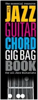 Jazzová gitara Akordy Gig Bag Book - Jazz Guitar Chord Gig Bag Book