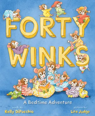 Štyridsať mihnutí: Dobrodružstvo pred spaním - Forty Winks: A Bedtime Adventure