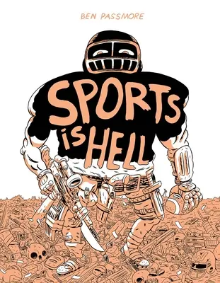 Šport je peklo: vydanie v tvrdej väzbe - Sports Is Hell: Hardcover Edition