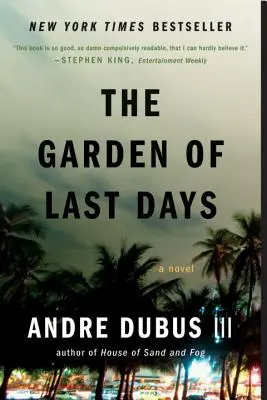 Záhrada posledných dní - The Garden of Last Days