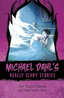 Nočná chobotnica: A iné strašidelné príbehy - The Night Octopus: And Other Scary Tales
