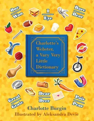 Charlotte's Webster: Vari veľmi malý slovník - Charlotte's Webster: A Vary Very Little Dictionary