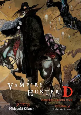Vampire Hunter D Omnibus: Kniha prvá - Vampire Hunter D Omnibus: Book One