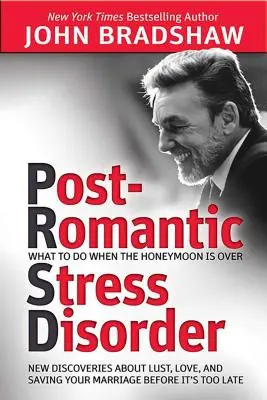 Postromantická stresová porucha: Čo robiť, keď sa medové týždne skončia - Post-Romantic Stress Disorder: What to Do When the Honeymoon Is Over