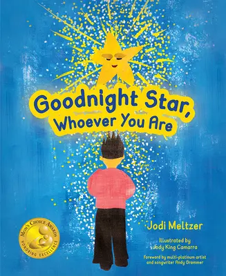 Hviezda na dobrú noc, nech si ktokoľvek - Goodnight Star, Whoever You Are