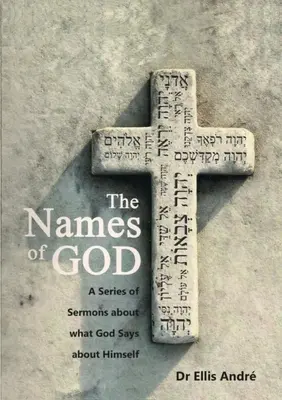 Božie mená, séria kázní - The Names of God, Sermon Series