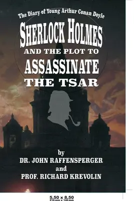 Sherlock Holmes a sprisahanie s cieľom zavraždiť cára - Sherlock Holmes and The Plot To Assassinate The Tsar