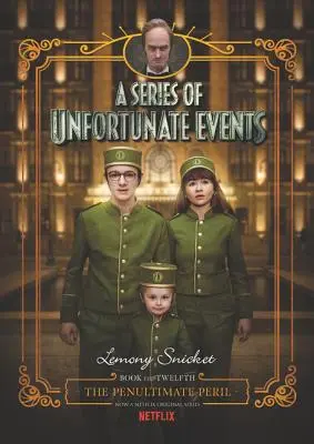 Predposledné nebezpečenstvo - The Penultimate Peril