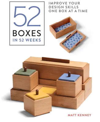 52 škatuliek za 52 týždňov: Zlepšite svoje dizajnérske zručnosti po jednom boxe - 52 Boxes in 52 Weeks: Improve Your Design Skills One Box at a Time
