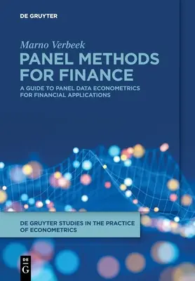 Panelové metódy pre financie: A Guide to Panel Data Econometrics for Financial Applications - Panel Methods for Finance: A Guide to Panel Data Econometrics for Financial Applications