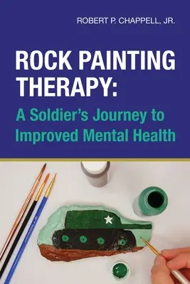Terapia maľovaním na skaly: Cesta vojaka k zlepšeniu duševného zdravia - Rock Painting Therapy: A Soldier's Journey to Improved Mental Health