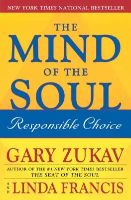 Myseľ duše: Zodpovedná voľba - The Mind of the Soul: Responsible Choice
